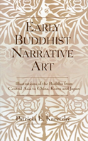 Early Buddhist Narrative Art - Preview