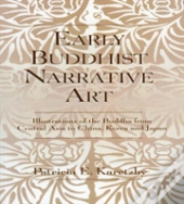 Early Buddhist Narrative Art