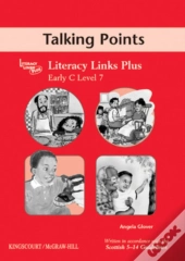 Early C (Level 7) Talking Points, Teacher'S Notes For Literacy Links Plus