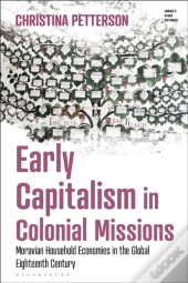 Early Capitalism In Colonial Missions