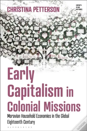 Early Capitalism In Colonial Missions