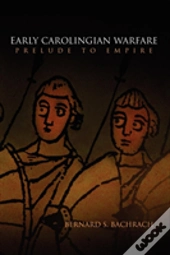 Early Carolingian Warfare