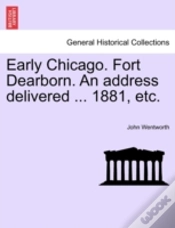 Capa do artigo Early Chicago. Fort Dearborn. An Address
