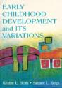Early Childhood Development And Its Variations - Preview