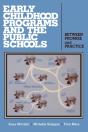 Early Childhood Programs And The Public Schools - Preview