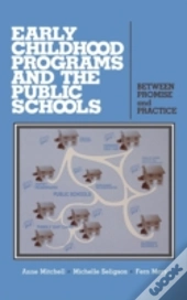 Early Childhood Programs And The Public Schools