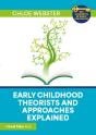 Early Childhood Theorists And Approaches Explained - Preview