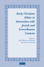 Early Christian Ethics In Interaction With Jewish And Greco-Roman Contexts - Preview