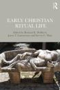 Early Christian Ritual Life - Preview