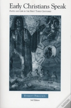 Capa do artigo Early Christians Speak, Vol. 1 3rd Ed.