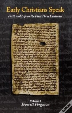 Capa do artigo Early Christians Speak, Volume 2