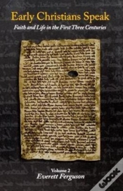 Capa do artigo Early Christians Speak, Volume 2