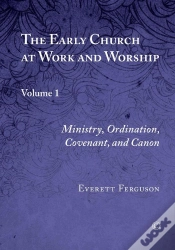 Capa do artigo Early Church At Work And Worship, Vol I