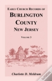 Early Church Records Of Burlington Count