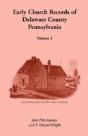 Early Church Records Of Delaware County, - Preview