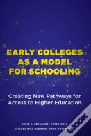 Early Colleges As A Model For Schooling