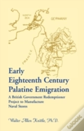 Early Eighteenth Century Palatine Emigra