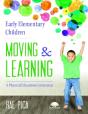 Early Elementary Children: Moving & Learning - Preview