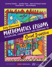 Early Elementary Mathematics Lessons To Explore, Understand, And Respond To Social Injustice