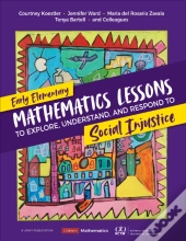 Early Elementary Mathematics Lessons To Explore, Understand, And Respond To Social Injustice