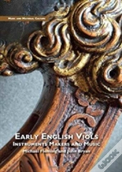 Capa do artigo Early English Viols: Instruments, Makers And Music