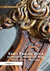 Capa do artigo Early English Viols: Instruments, Makers And Music