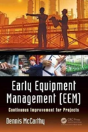 Early Equipment Management (Eem) - Preview