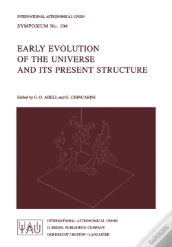 Capa do artigo Early Evolution Of The Universe And Its Present Structure