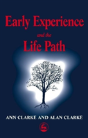 Early Experience And The Life Path - Preview