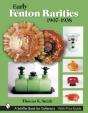 Early Fenton Rarities - Preview