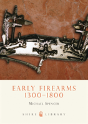 Early Firearms - Preview