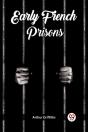 Early French Prisons - Preview