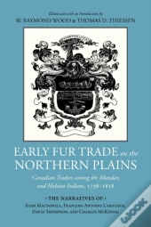 Early Fur Trade On The Northern Plains