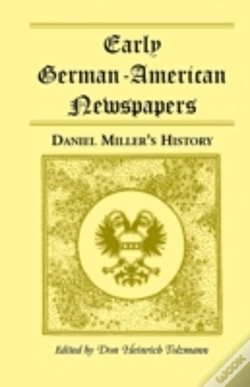 Capa do artigo Early German-American Newspapers: Daniel Miller'S History