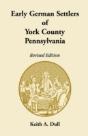 Early German Settlers Of York County, Pe - Preview