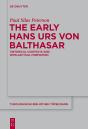 Early Hans Urs Von Balthasar - Preview