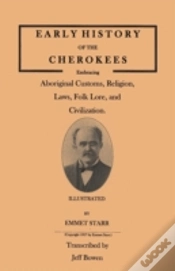 Capa do artigo Early History Of The Cherokees, Embracing Aboriginal Customs, Religion, Laws, Folk Lore, And Civilization. Illustrated