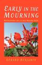 Early In The Mourning : Reflections On A - Preview