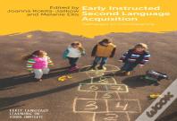 Early Instructed Second Language Acquisition