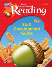 Early Interventions In Reading Level K, Additional Staff Development Handbook