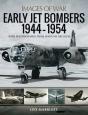 Early Jet Bombers, 1944-1954 - Preview
