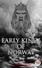 Early Kings Of Norway - Preview