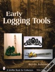 Early Logging Tools