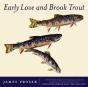 Early Love And Brook Trout - Preview