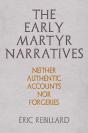 Early Martyr Narratives - Preview
