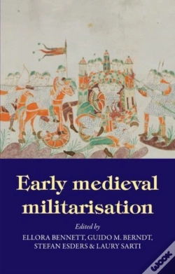 Capa do artigo Early Medieval Militarisation