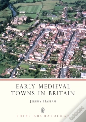 Capa do artigo Early Medieval Towns In Britain