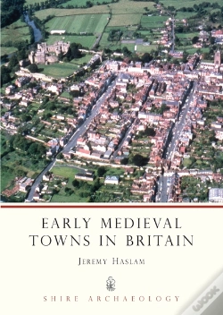 Capa do artigo Early Medieval Towns In Britain