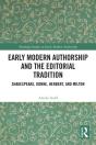 Early Modern Authorship And The Editorial Tradition - Preview