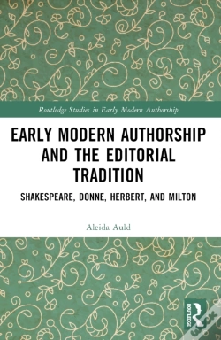 Capa do artigo Early Modern Authorship And The Editorial Tradition